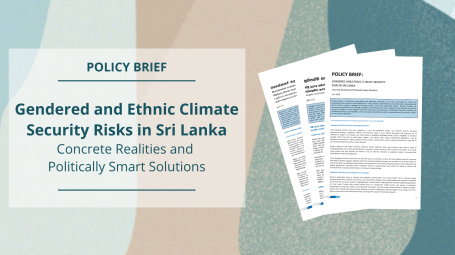Gendered and Ethnic Climate Security Risks in Sri Lanka: Concrete Realities and Politically Smart Solutions