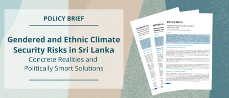 Gendered and Ethnic Climate Security Risks in Sri Lanka: Concrete Realities and Politically Smart Solutions
